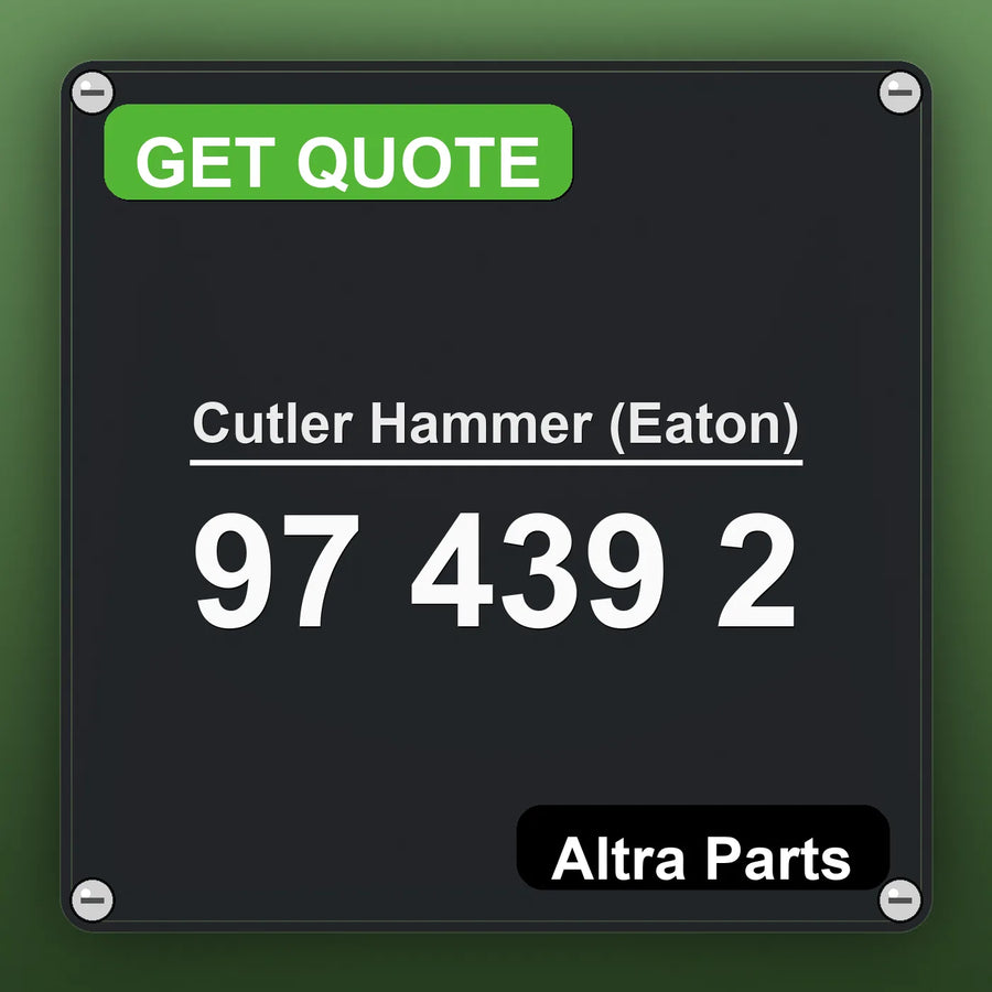 Cutler Hammer (Eaton) 97 439 2 industrial nameplate style image – Altra Parts. GET QUOTE.