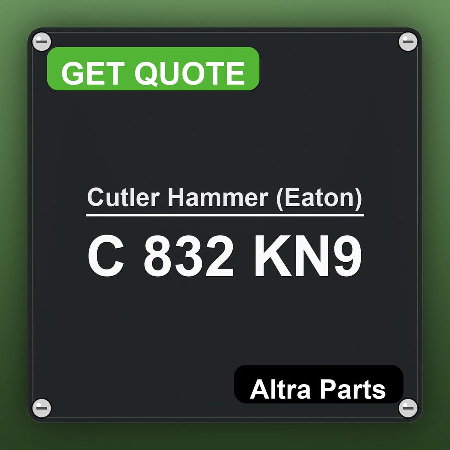 Cutler Hammer (Eaton) C 832 KN9 industrial nameplate style image – Altra Parts. GET QUOTE.