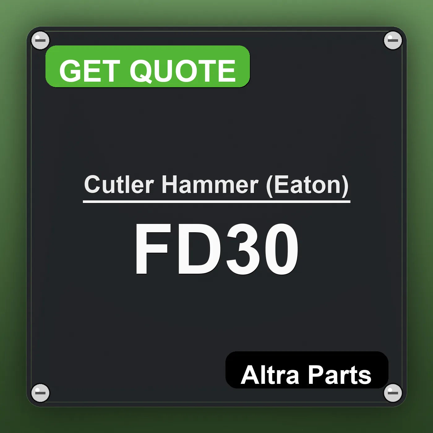 Cutler Hammer (Eaton) FD30 industrial nameplate style image – Altra Parts. GET QUOTE.