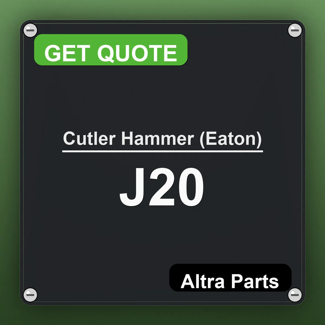 Cutler Hammer (Eaton) J20 industrial nameplate style image – Altra Parts. GET QUOTE.