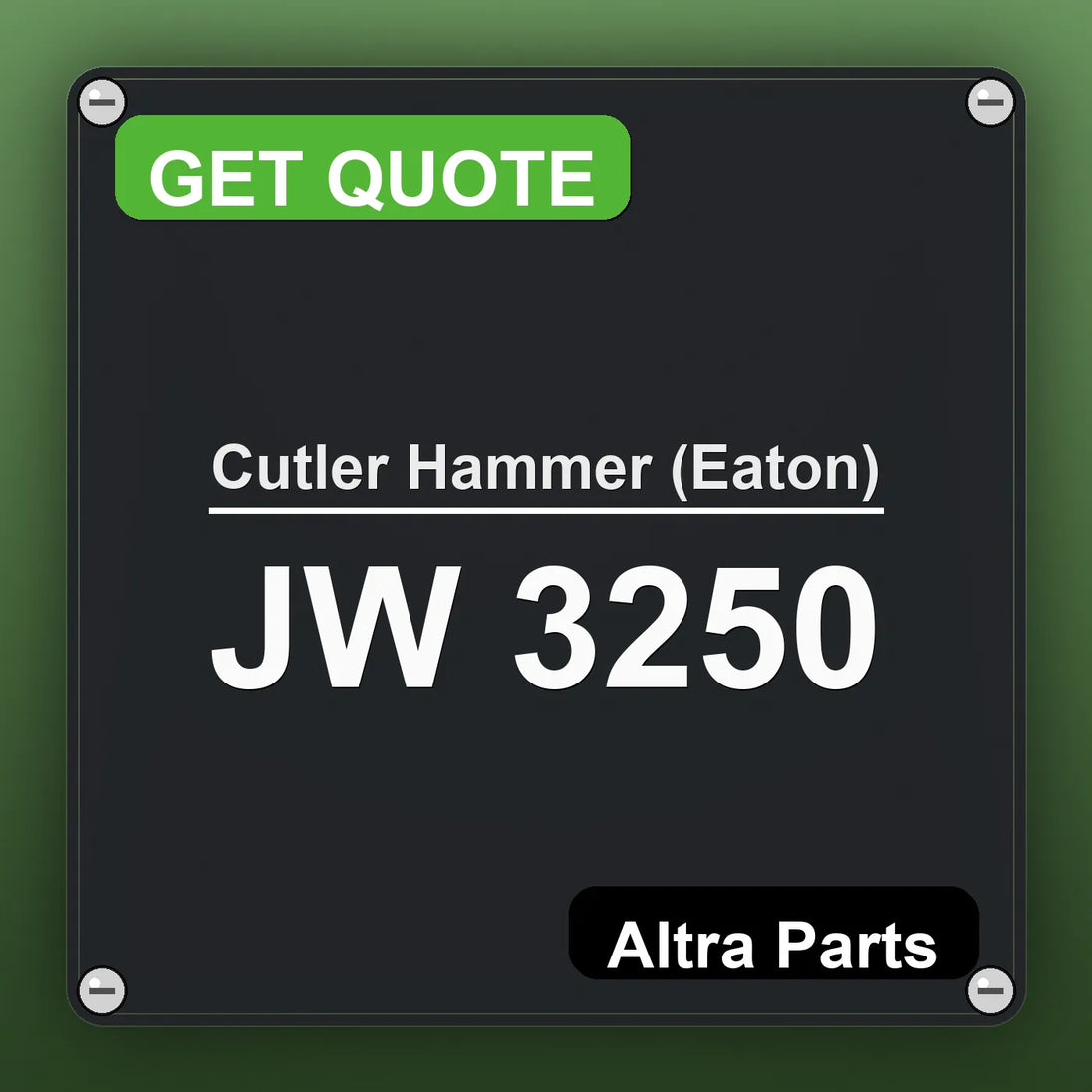 Cutler Hammer (Eaton) JW 3250 industrial nameplate style image – Altra Parts. GET QUOTE.