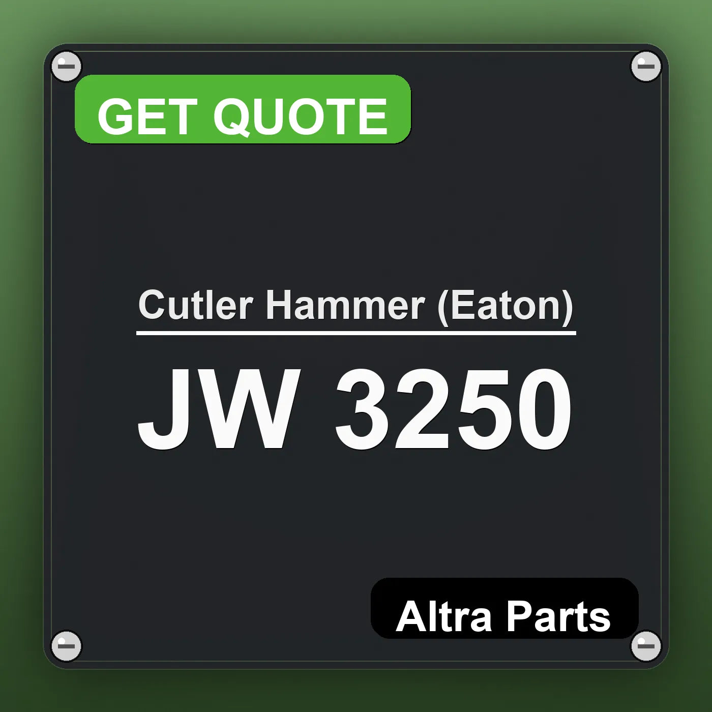 Cutler Hammer (Eaton) JW 3250 industrial nameplate style image – Altra Parts. GET QUOTE.