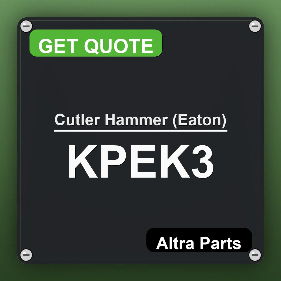Cutler Hammer (Eaton) KPEK3 industrial nameplate style image – Altra Parts. GET QUOTE.