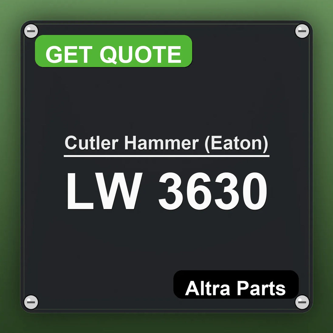 Cutler Hammer (Eaton) LW 3630 industrial nameplate style image – Altra Parts. GET QUOTE.