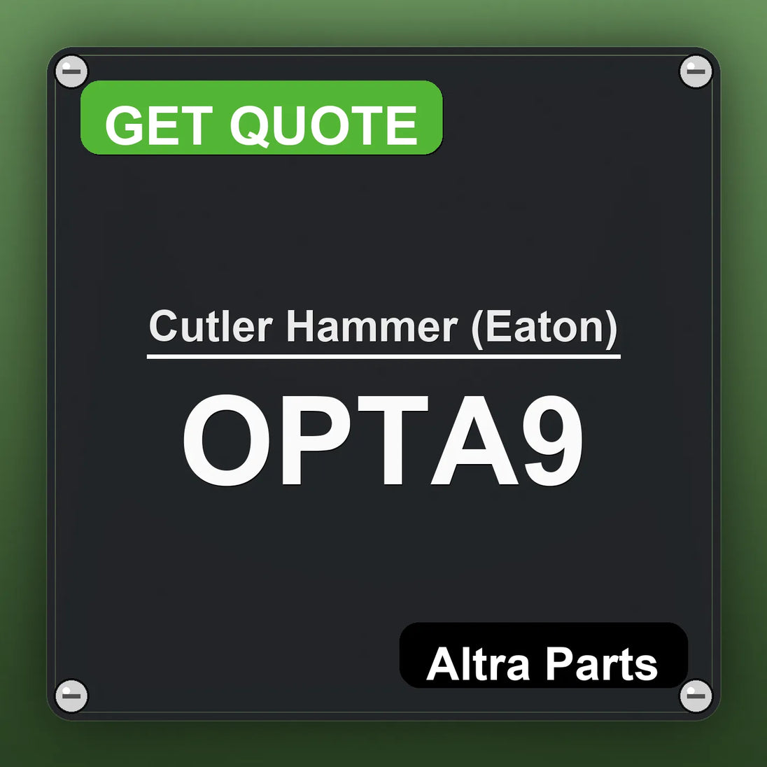 Cutler Hammer (Eaton) OPTA9 industrial nameplate style image – Altra Parts. GET QUOTE.