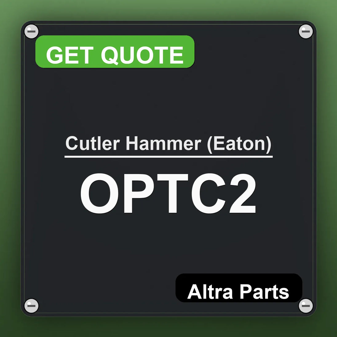 Cutler Hammer (Eaton) OPTC2 industrial nameplate style image – Altra Parts. GET QUOTE.