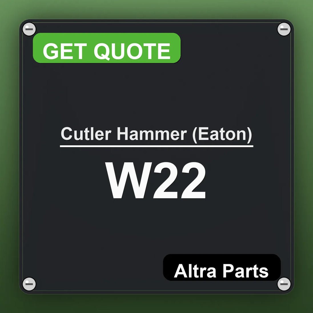 Cutler Hammer (Eaton) W22 industrial nameplate style image – Altra Parts. GET QUOTE.