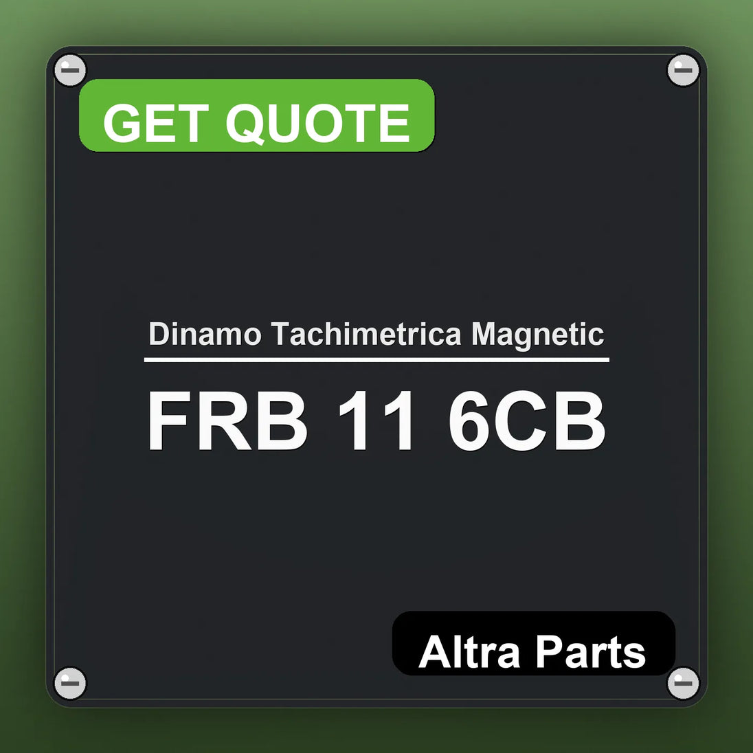 Dinamo Tachimetrica Magnetic FRB 11 6CB industrial nameplate style image – Altra Parts. GET QUOTE.