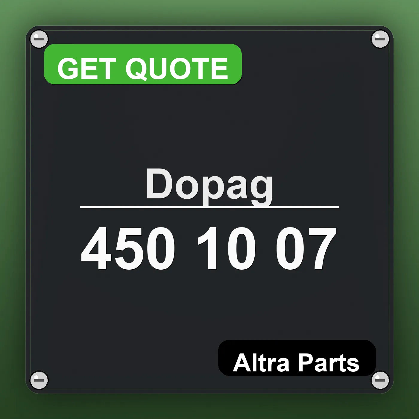 Dopag 450 10 07 industrial nameplate style image – Altra Parts. GET QUOTE.