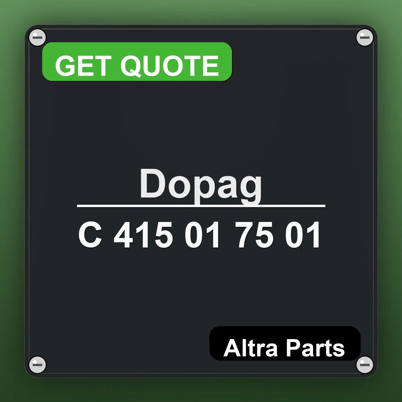 Dopag C 415 01 75 01 industrial nameplate style image – Altra Parts. GET QUOTE.