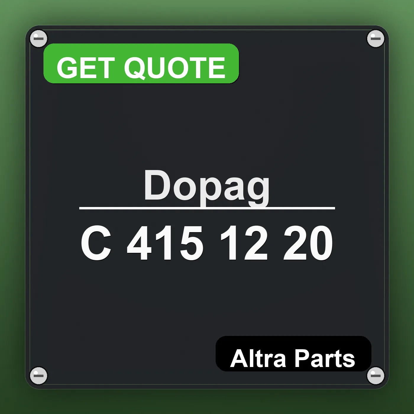 Dopag C 415 12 20 industrial nameplate style image – Altra Parts. GET QUOTE.