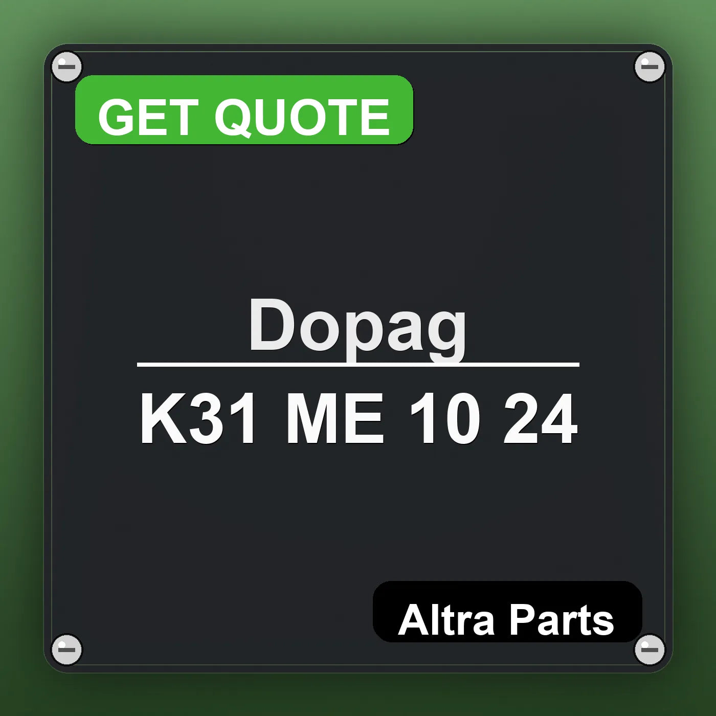 Dopag K31 ME 10 24 industrial nameplate style image – Altra Parts. GET QUOTE.