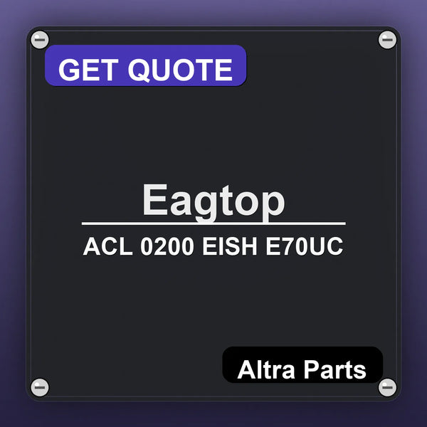 Eagtop ACL 0200 EISH E70UC industrial nameplate style image – Altra Parts. GET QUOTE.