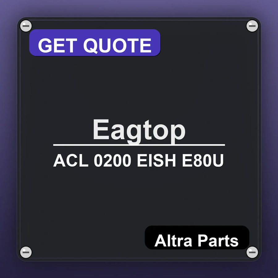 Eagtop ACL 0200 EISH E80U industrial nameplate style image – Altra Parts. GET QUOTE.