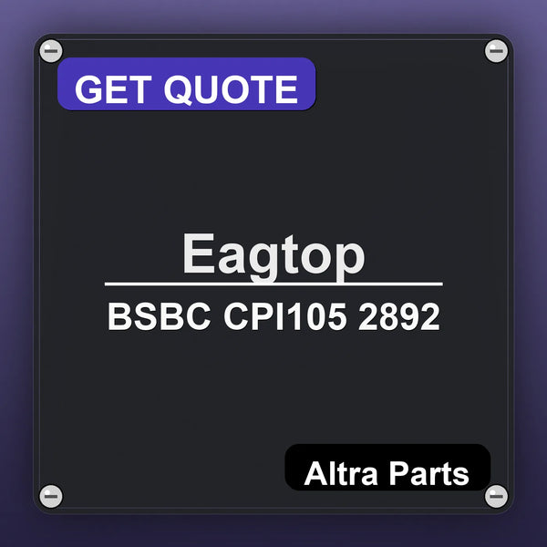 Eagtop BSBC CPI105 2892 industrial nameplate style image – Altra Parts. GET QUOTE.