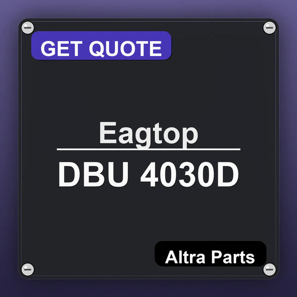 Eagtop DBU 4030D industrial nameplate style image – Altra Parts. GET QUOTE.