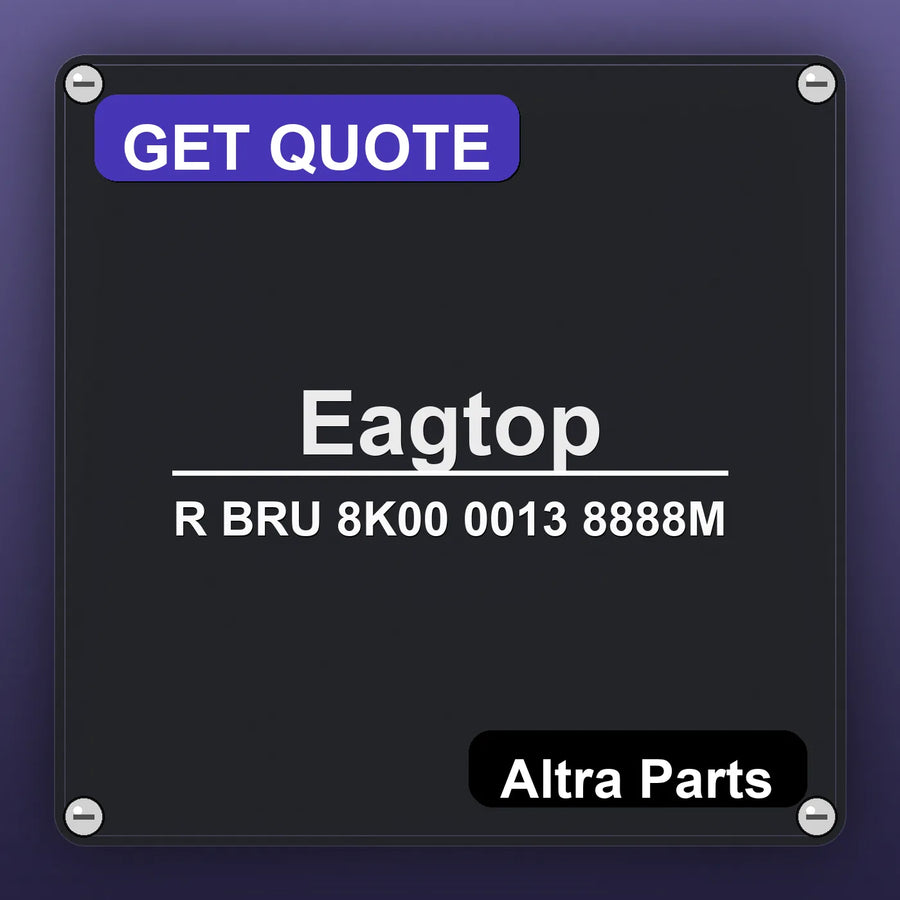 Eagtop R BRU 8K00 0013 8888M industrial nameplate style image – Altra Parts. GET QUOTE.