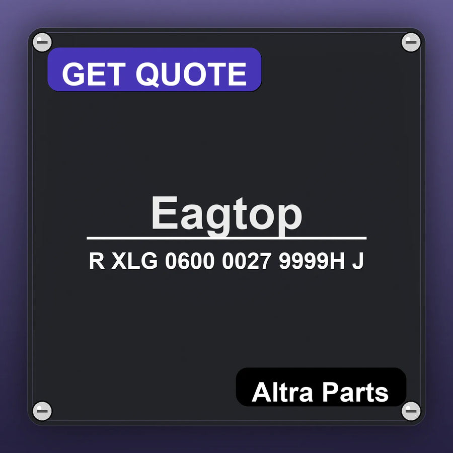 Eagtop R XLG 0600 0027 9999H J industrial nameplate style image – Altra Parts. GET QUOTE.