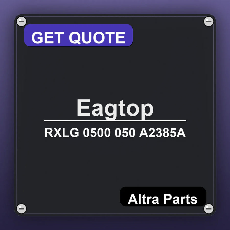 Eagtop RXLG 0500 050 A2385A industrial nameplate style image – Altra Parts. GET QUOTE.