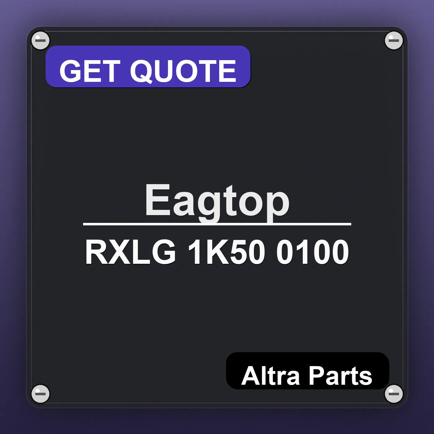Eagtop RXLG 1K50 0100 industrial nameplate style image – Altra Parts. GET QUOTE.