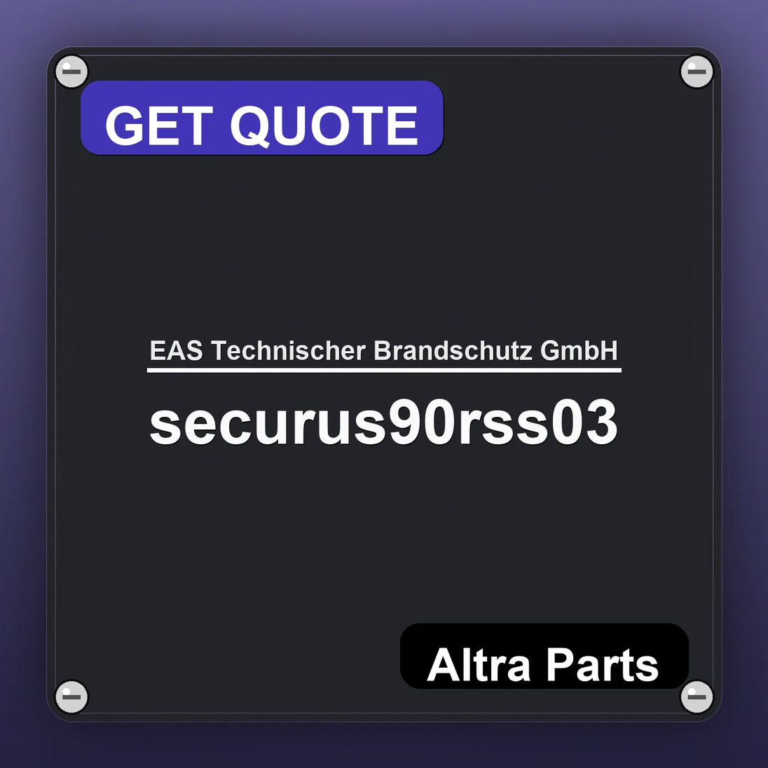 EAS Technischer Brandschutz GmbH securus90rss03 industrial nameplate style image – Altra Parts. GET QUOTE.