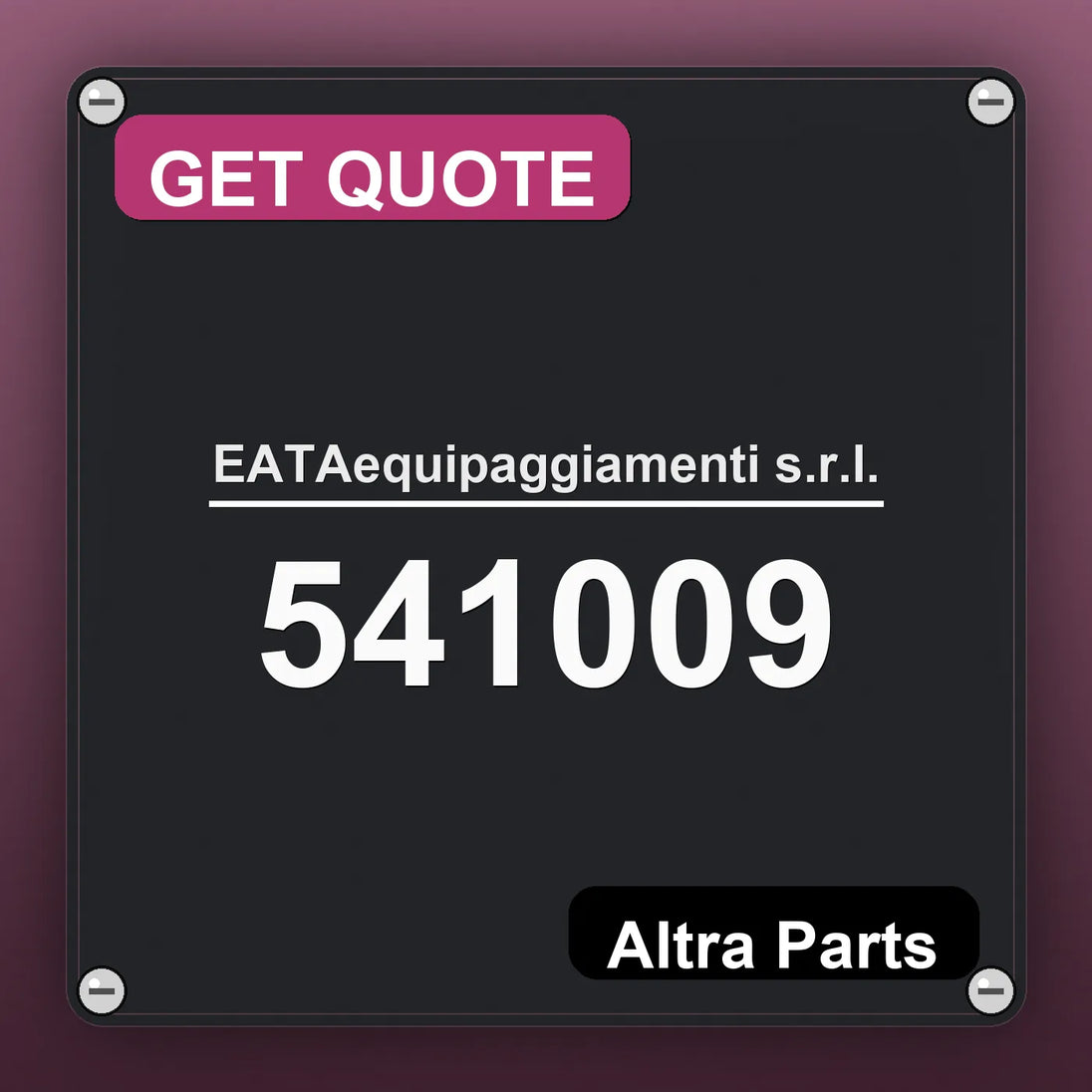 EATAequipaggiamenti s.r.l. 541009 industrial nameplate style image – Altra Parts. GET QUOTE.