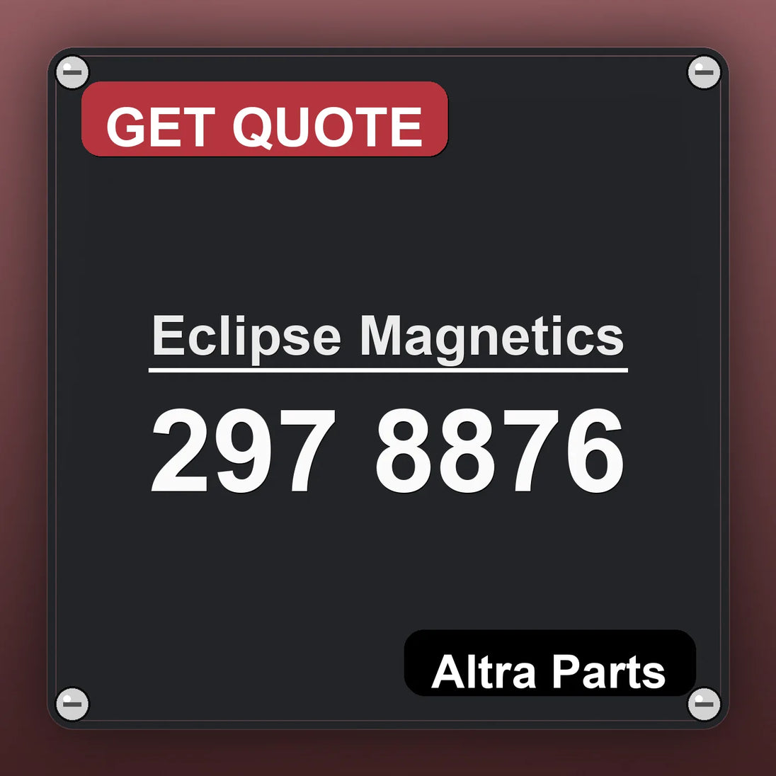 Eclipse Magnetics 297 8876 industrial nameplate style image – Altra Parts. GET QUOTE.