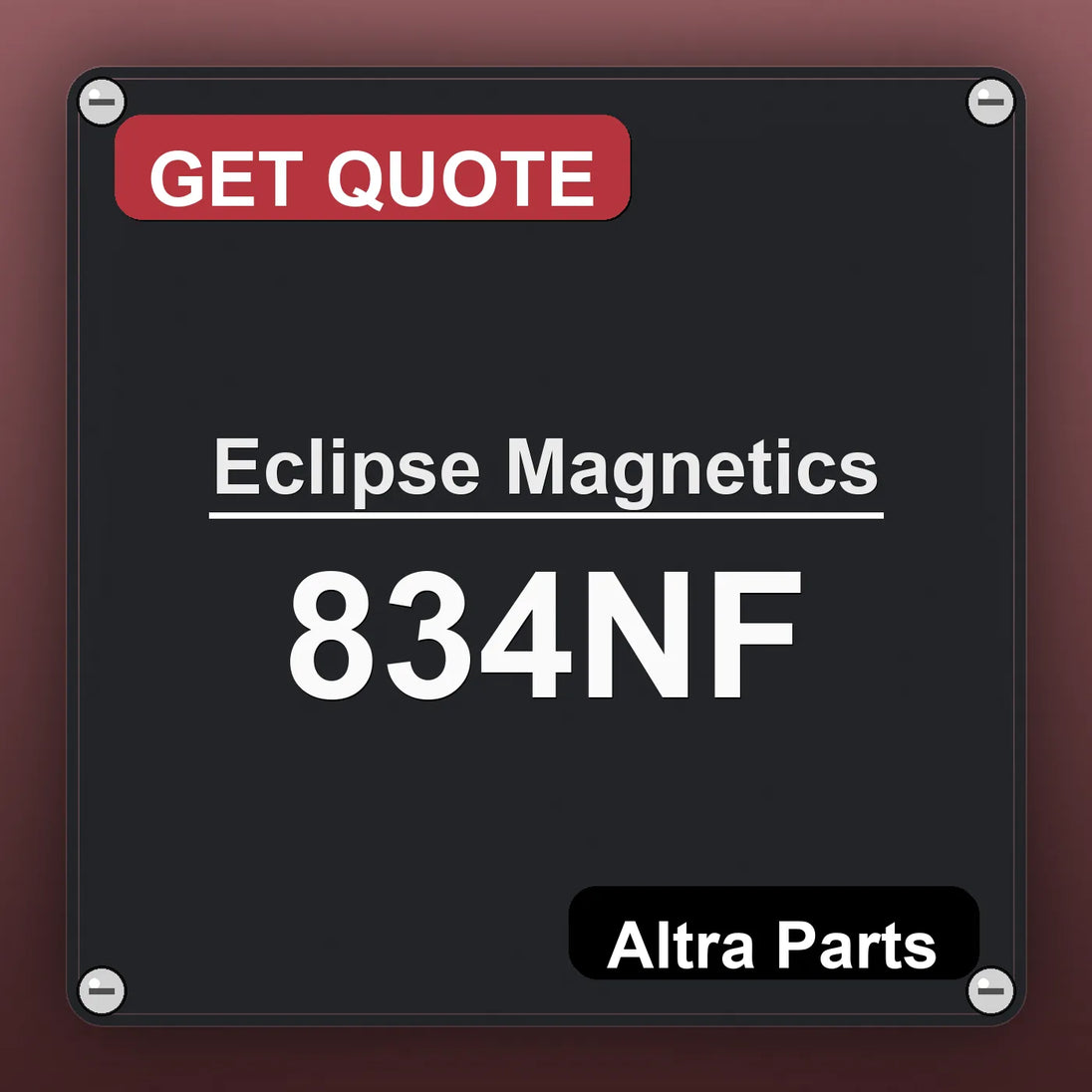 Eclipse Magnetics 834NF industrial nameplate style image – Altra Parts. GET QUOTE.