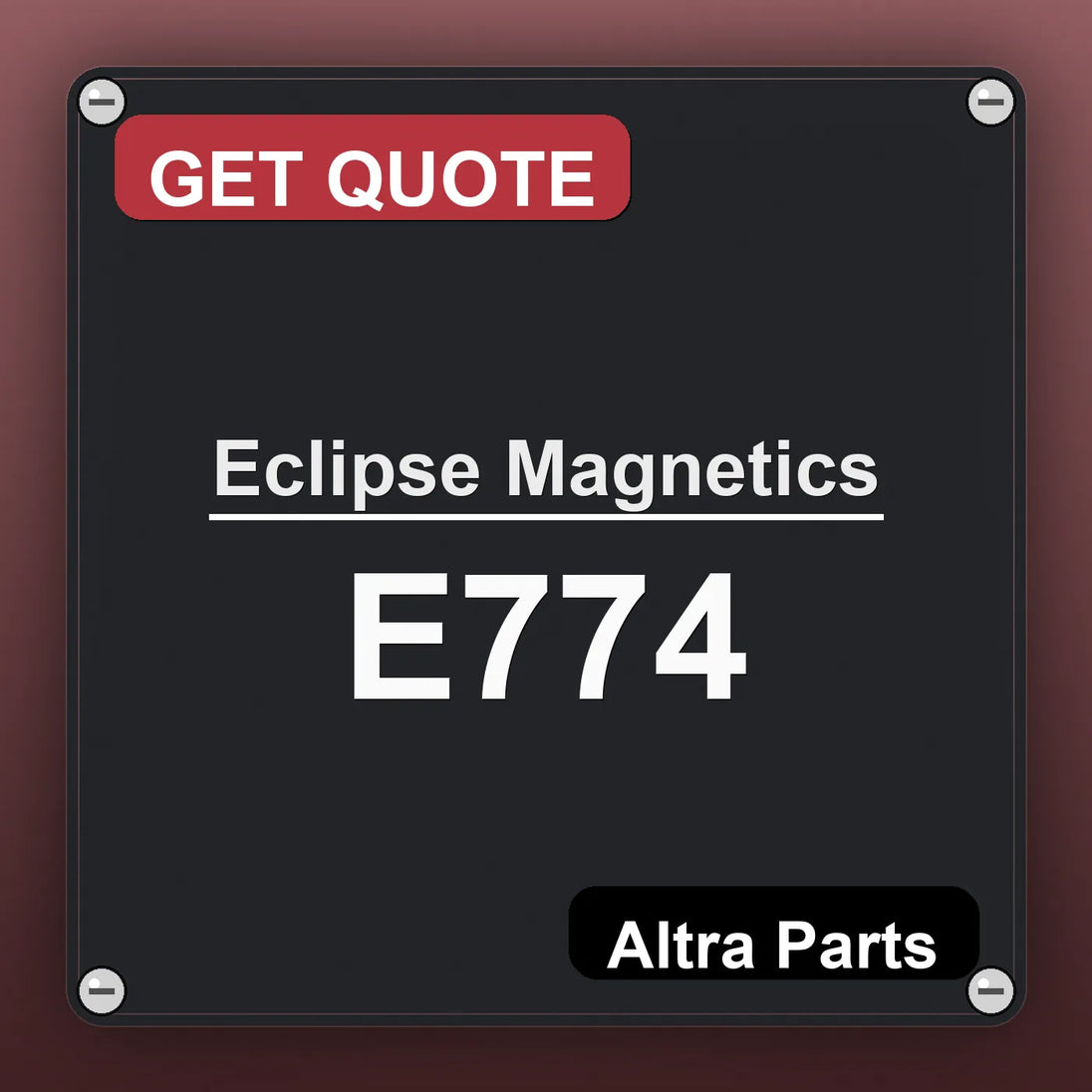 Eclipse Magnetics E774 industrial nameplate style image – Altra Parts. GET QUOTE.