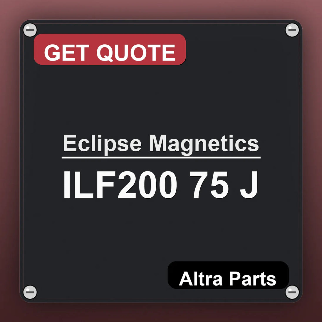 Eclipse Magnetics ILF200 75 J industrial nameplate style image – Altra Parts. GET QUOTE.
