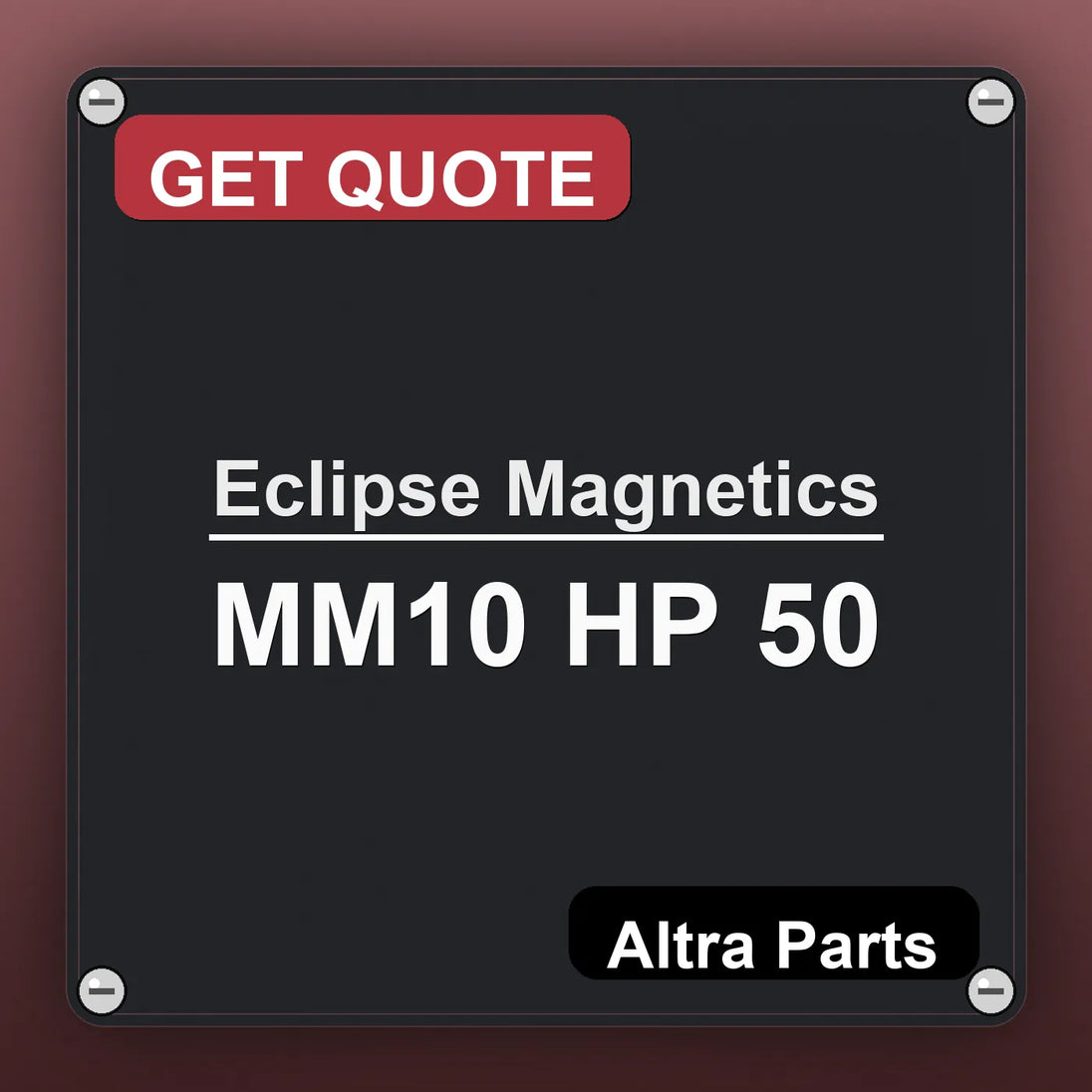 Eclipse Magnetics MM10 HP 50 industrial nameplate style image – Altra Parts. GET QUOTE.