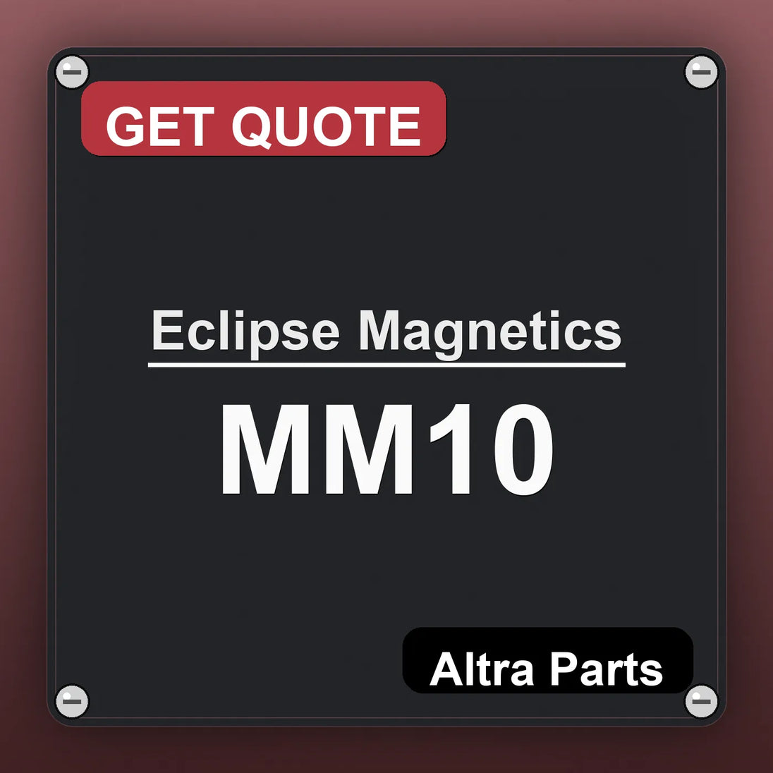 Eclipse Magnetics MM10 industrial nameplate style image – Altra Parts. GET QUOTE.