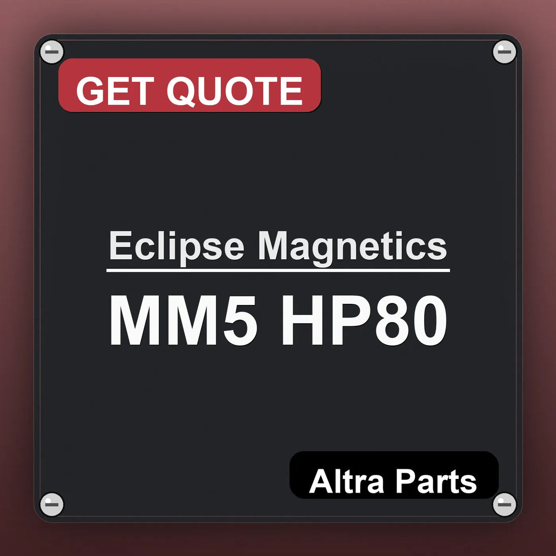 Eclipse Magnetics MM5 HP80 industrial nameplate style image – Altra Parts. GET QUOTE.