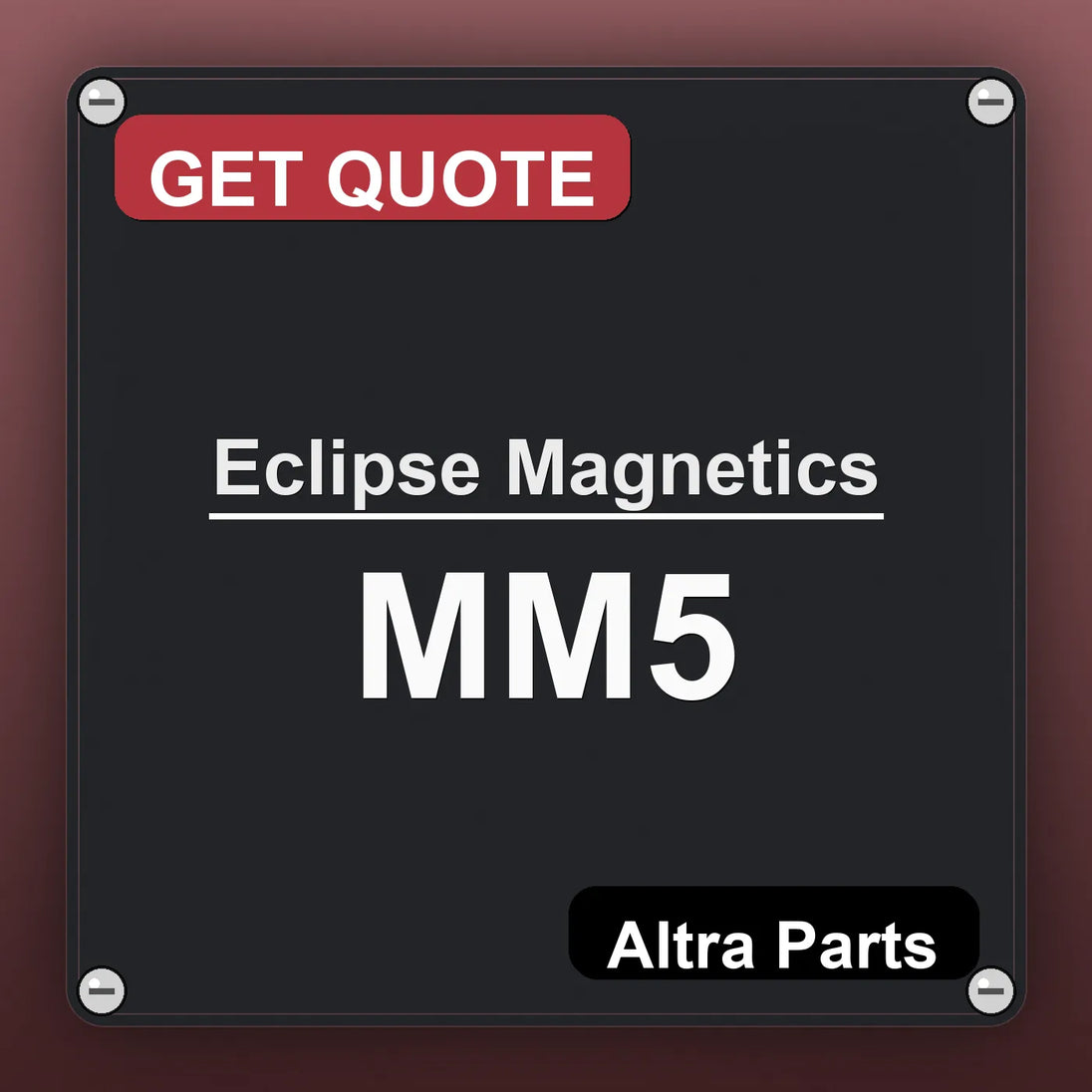 Eclipse Magnetics MM5 industrial nameplate style image – Altra Parts. GET QUOTE.