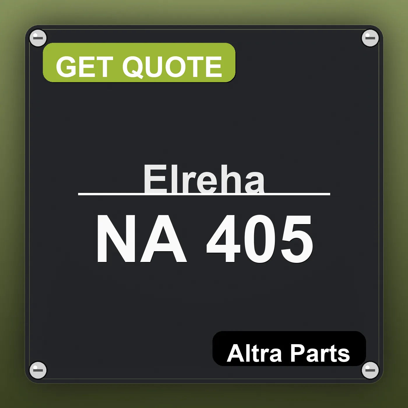 Elreha NA 405 industrial nameplate style image – Altra Parts. GET QUOTE.