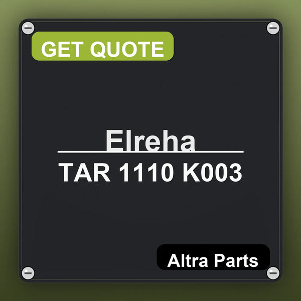 Elreha TAR 1110 K003 industrial nameplate style image – Altra Parts. GET QUOTE.