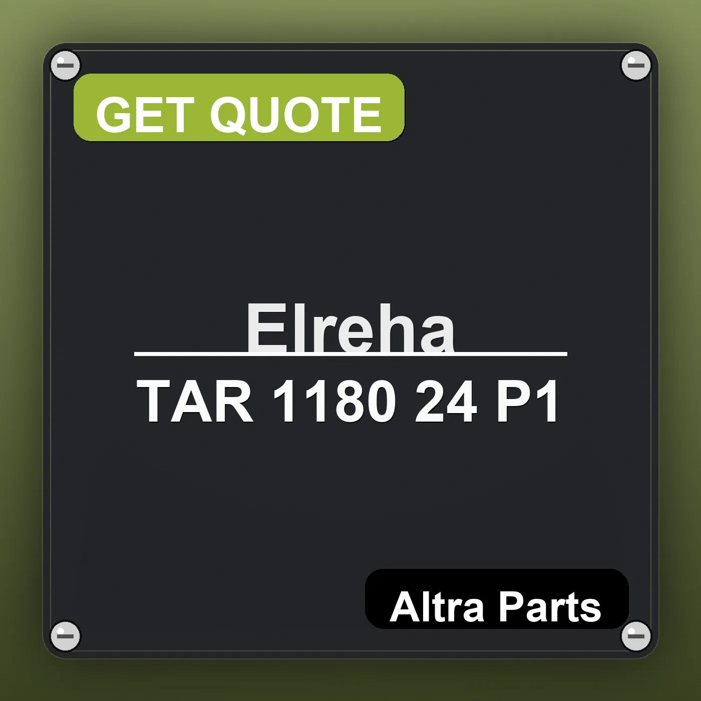 Elreha TAR 1180 24 P1 industrial nameplate style image – Altra Parts. GET QUOTE.