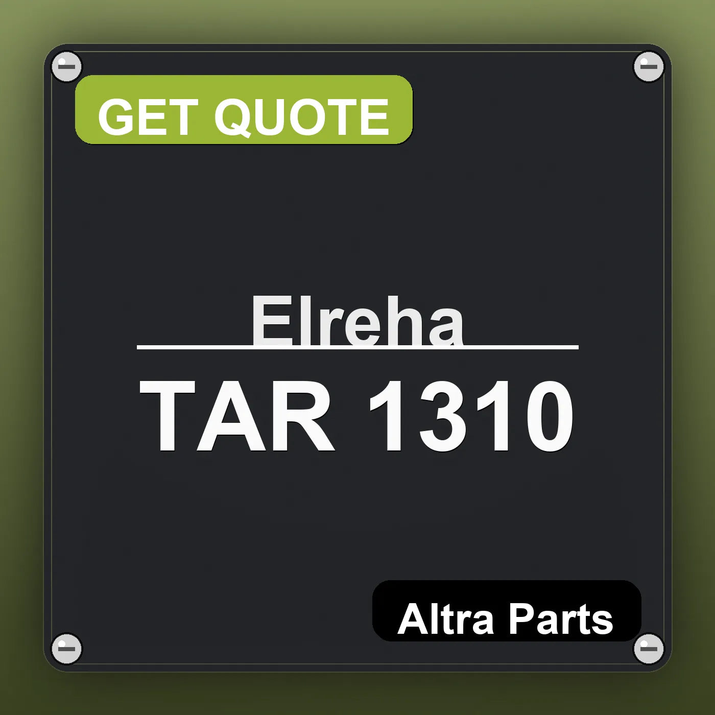 Elreha TAR 1310 industrial nameplate style image – Altra Parts. GET QUOTE.
