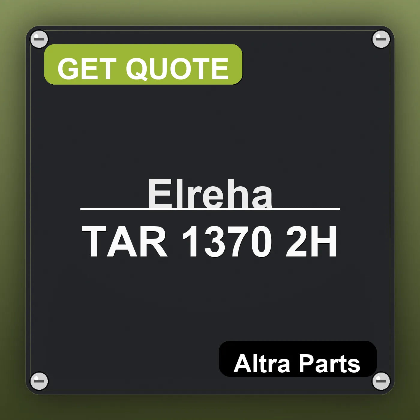 Elreha TAR 1370 2H industrial nameplate style image – Altra Parts. GET QUOTE.