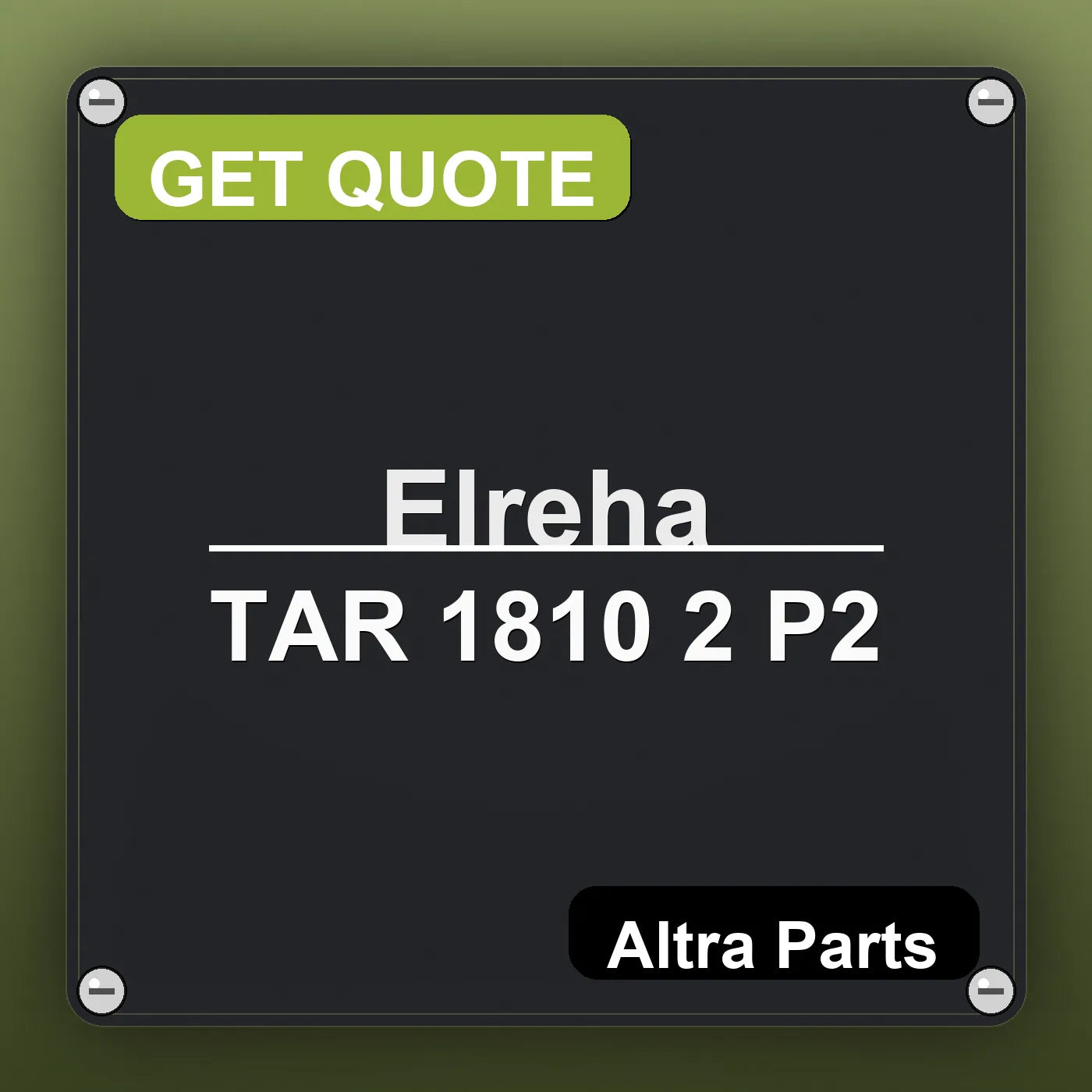 Elreha TAR 1810 2 P2 industrial nameplate style image – Altra Parts. GET QUOTE.