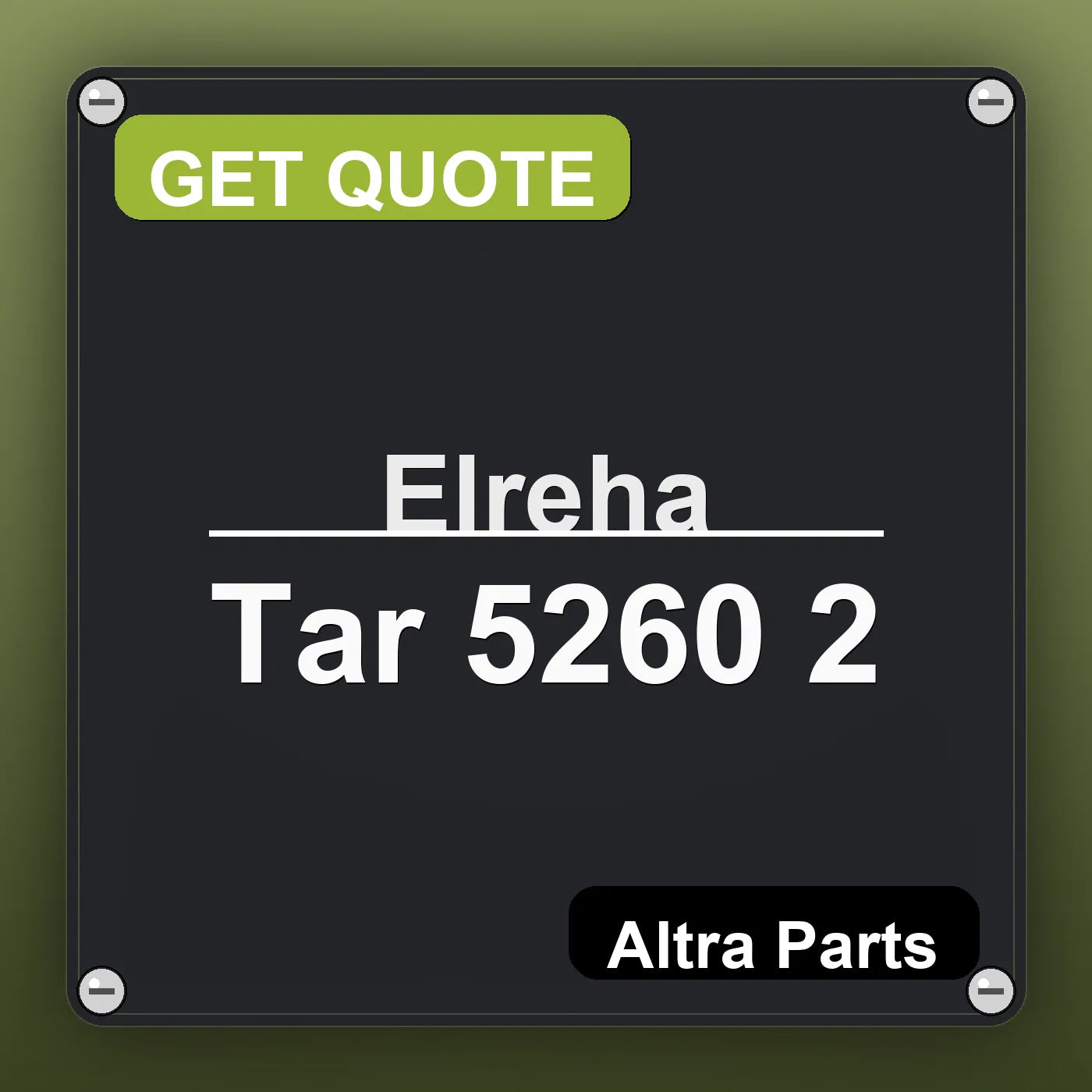 Elreha Tar 5260 2 industrial nameplate style image – Altra Parts. GET QUOTE.