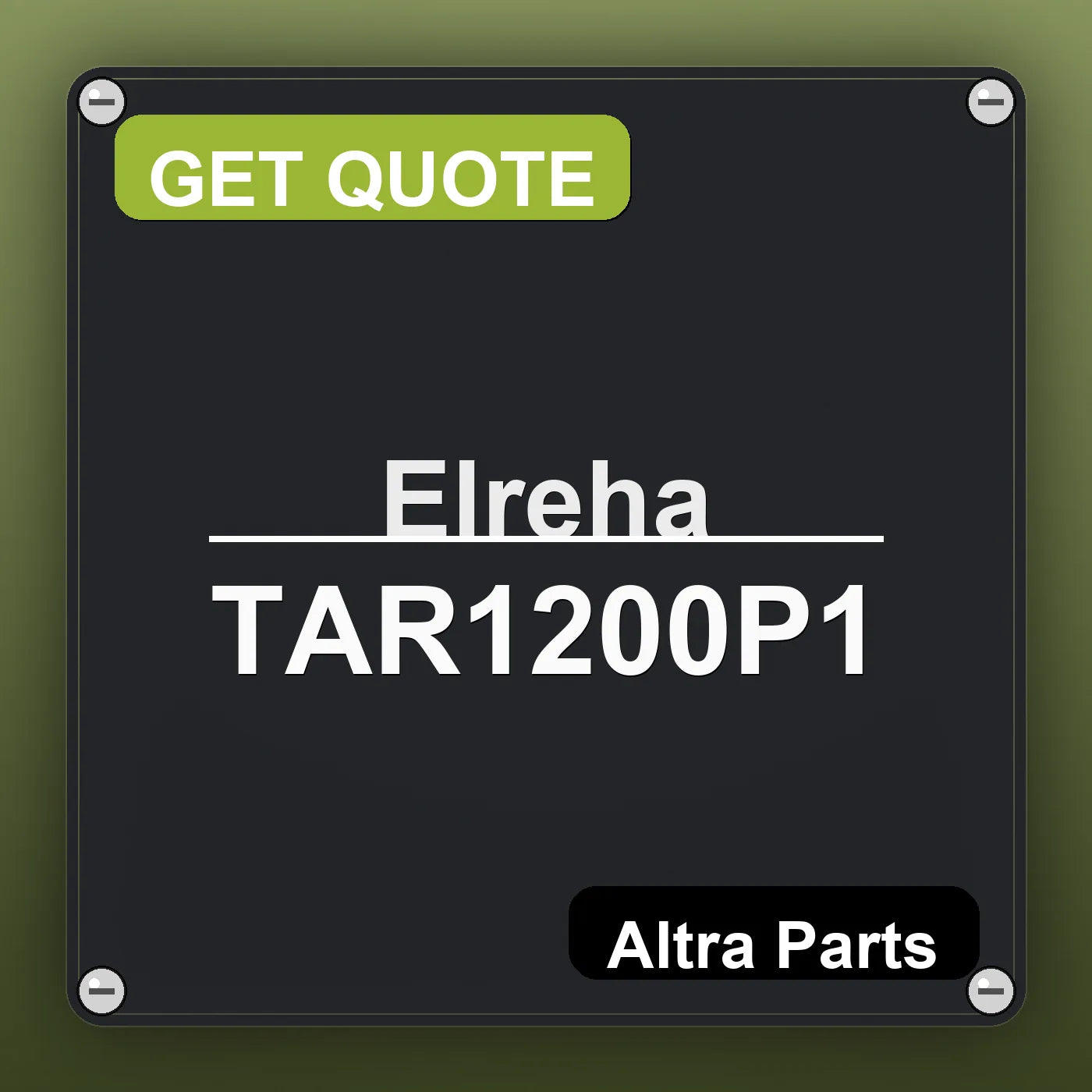 Elreha TAR1200P1 industrial nameplate style image – Altra Parts. GET QUOTE.