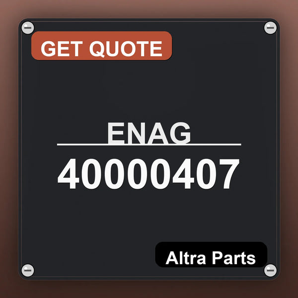 ENAG 40000407 industrial nameplate style image – Altra Parts. GET QUOTE.