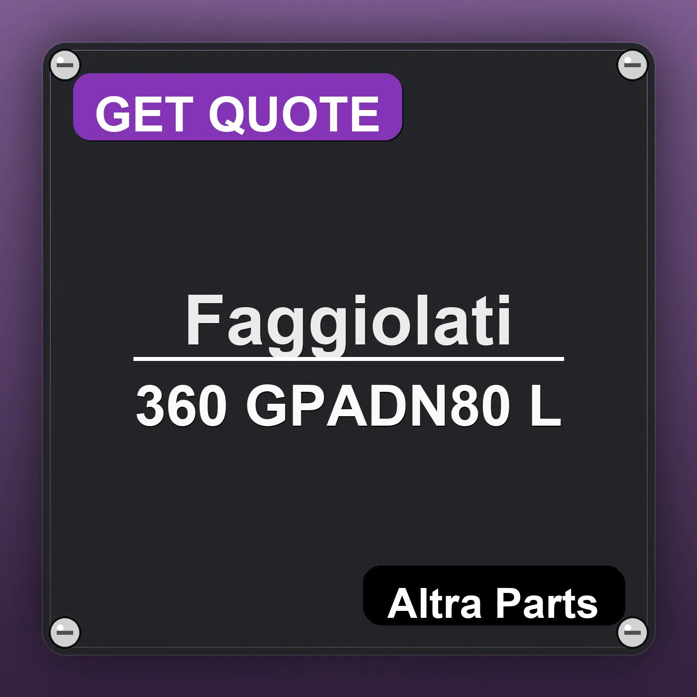 Faggiolati 360 GPADN80 L industrial nameplate style image – Altra Parts. GET QUOTE.
