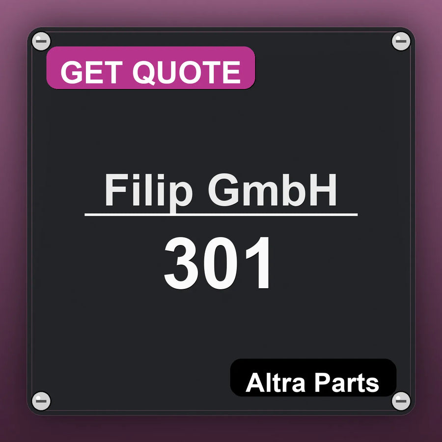 Filip GmbH 301 industrial nameplate style image – Altra Parts. GET QUOTE.