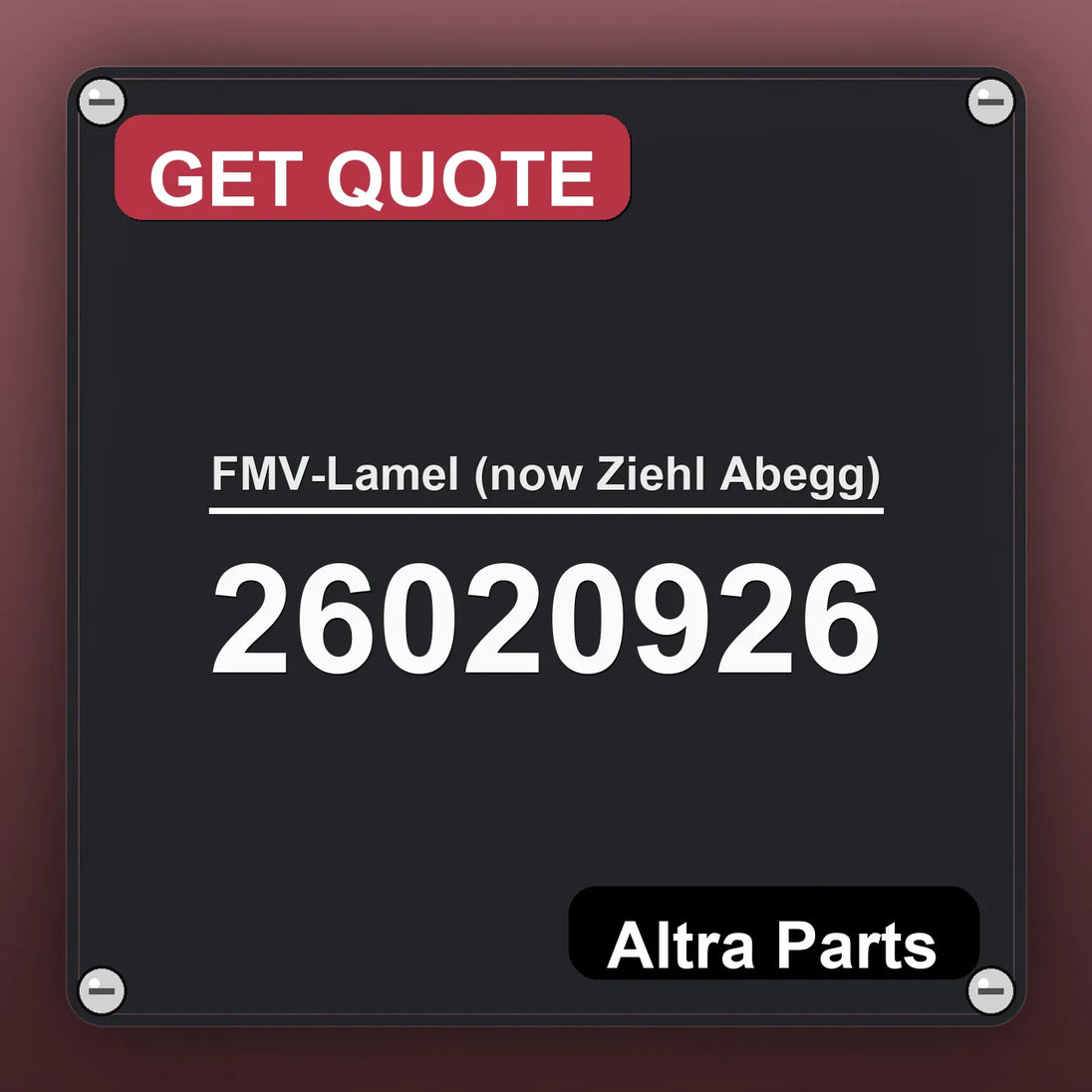 FMV-Lamel (now Ziehl Abegg) 26020926 industrial nameplate style image – Altra Parts. GET QUOTE.