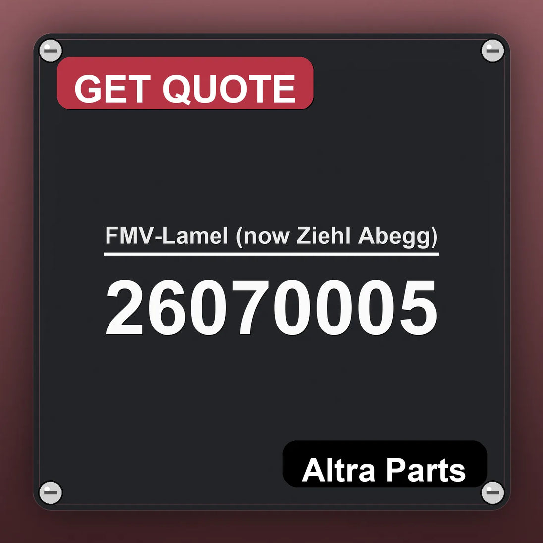 FMV-Lamel (now Ziehl Abegg) 26070005 industrial nameplate style image – Altra Parts. GET QUOTE.