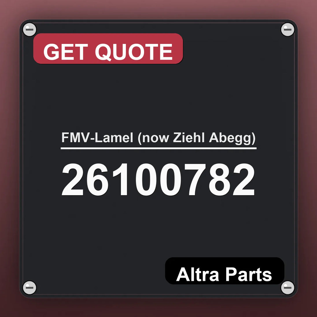 FMV-Lamel (now Ziehl Abegg) 26100782 industrial nameplate style image – Altra Parts. GET QUOTE.