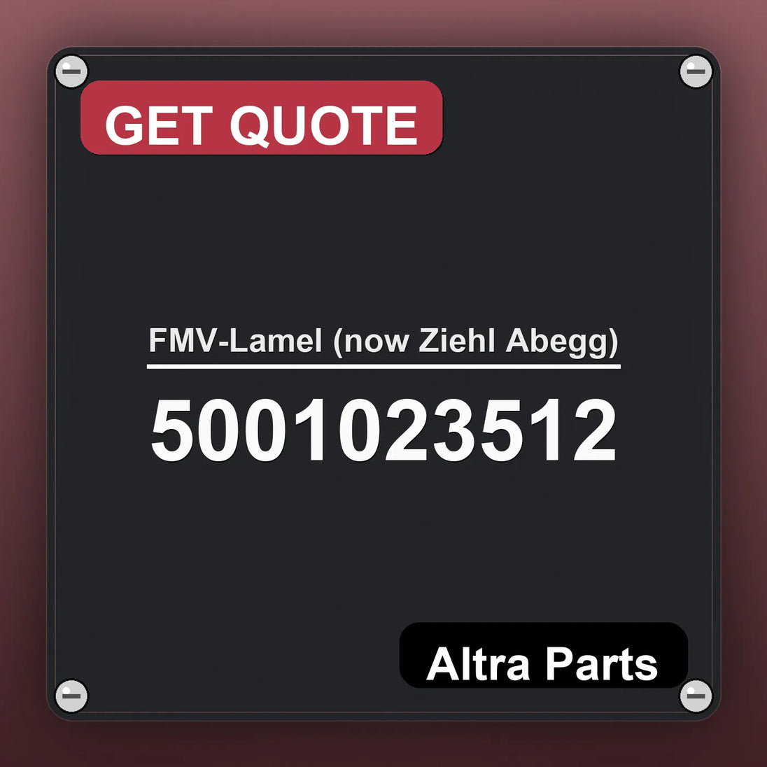FMV-Lamel (now Ziehl Abegg) 5001023512 industrial nameplate style image – Altra Parts. GET QUOTE.