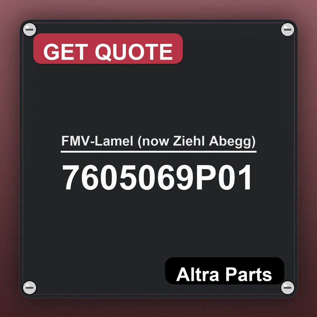 FMV-Lamel (now Ziehl Abegg) 7605069P01 industrial nameplate style image – Altra Parts. GET QUOTE.